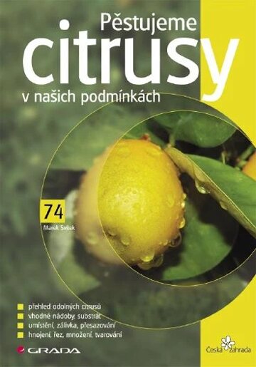 Obálka knihy Pěstujeme citrusy v našich podmínkách