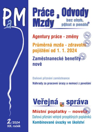 Obálka knihy Práce, odvody a mzdy bez chyb, pokut a penále č. 2 / 2024 - Změny pravidel pro agentury práce