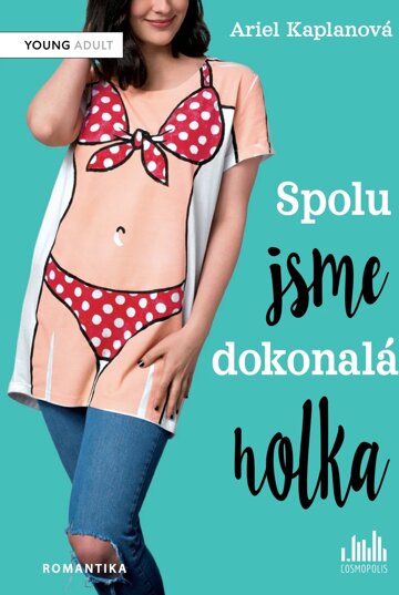 Obálka knihy Spolu jsme dokonalá holka