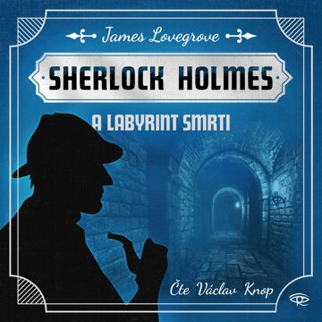 Obálka audioknihy Sherlock Holmes a Labyrint smrti