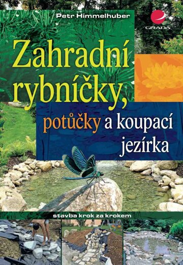 Obálka knihy Zahradní rybníčky, potůčky a koupací jezírka