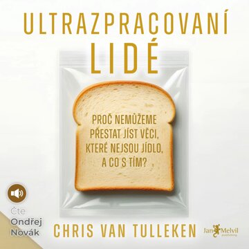 Obálka audioknihy Ultrazpracovaní lidé