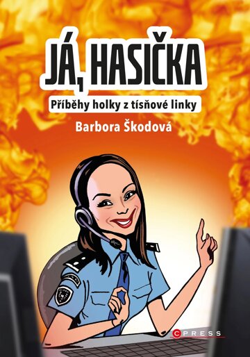 Obálka knihy Já, hasička