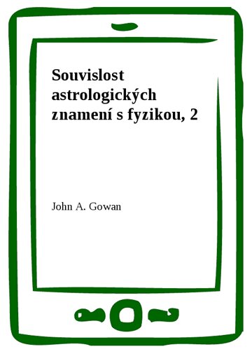 Obálka knihy Souvislost astrologických znamení s fyzikou, 2