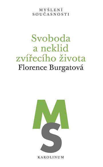 Obálka knihy Svoboda a neklid zvířecího života