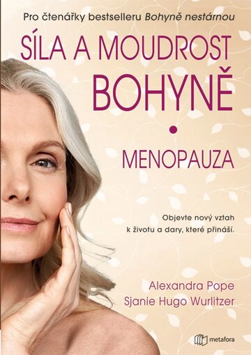 Obálka knihy Síla a moudrost bohyně: Menopauza