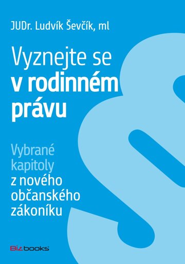 Obálka knihy Vyznejte se v rodinném právu