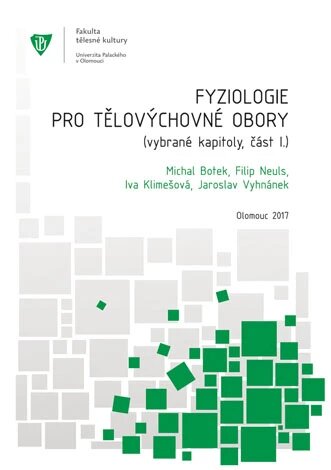 Obálka knihy Fyziologie pro tělovýchovné obory: Vybrané kapitoly, část I.