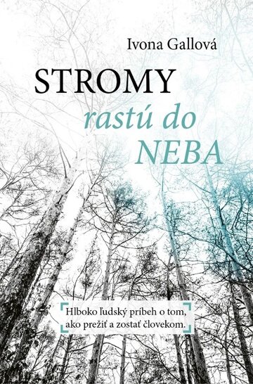 Obálka knihy Stromy rastú do neba