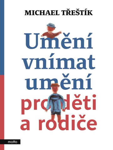 Obálka knihy Umění vnímat umění pro děti a rodiče