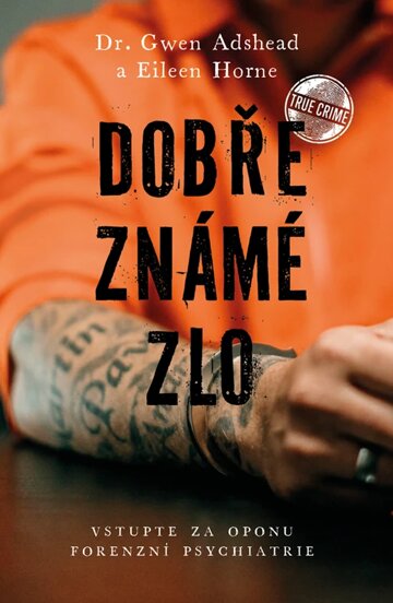 Obálka knihy Dobře známé zlo