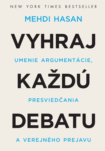 Obálka knihy Vyhraj každú debatu