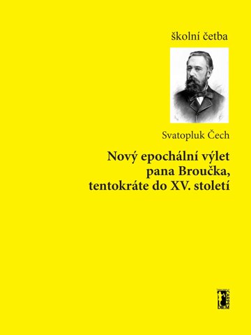 Obálka knihy Nový epochální výlet pana Broučka, tentokráte do XV. století