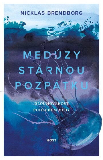 Obálka knihy Medúzy stárnou pozpátku