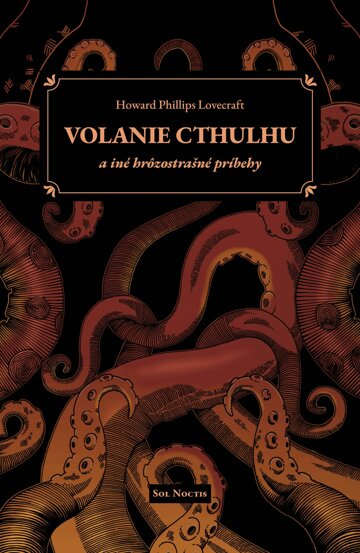 Obálka knihy Volanie Cthulhu a iné hrôzostrašné príbehy