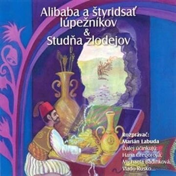 Obálka audioknihy Alibaba a štyridsať lúpežníkov, Studňa zlodějov