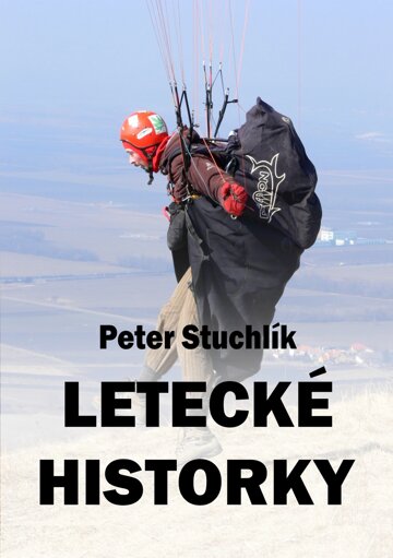 Obálka knihy Letecké historky