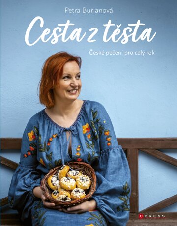 Obálka knihy Petra Burianová: Cesta z těsta