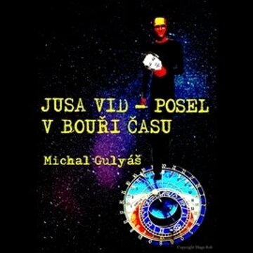 Obálka audioknihy Jusa Vid - Posel v bouři času