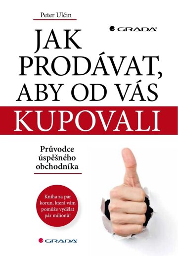 Obálka knihy Jak prodávat, aby od vás kupovali