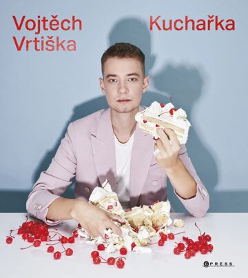 Obálka knihy Vojtěch Vrtiška: Kuchařka