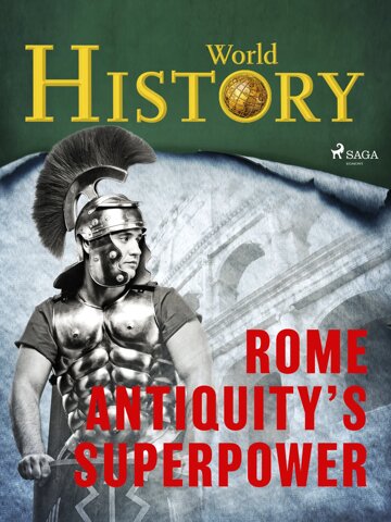 Obálka knihy Rome – Antiquity’s superpower