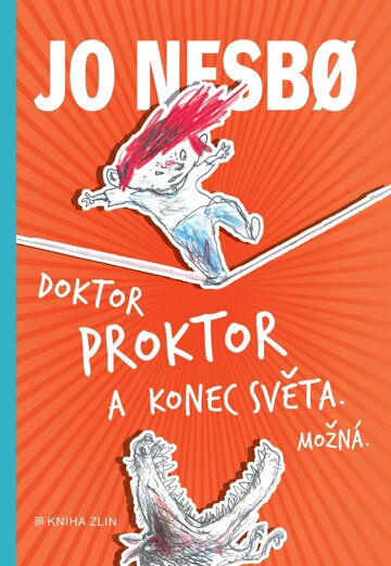 Obálka knihy Doktor Proktor a konec světa. Možná... (3)