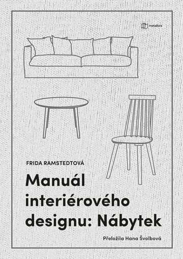 Obálka knihy Manuál interiérového designu: Nábytek