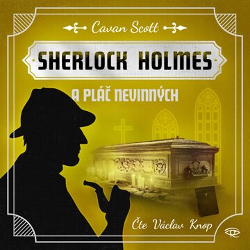 Obálka audioknihy Sherlock Holmes a Pláč nevinných