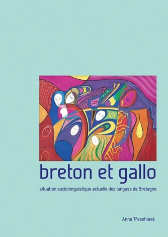 Obálka knihy Breton et gallo. Situation sociolinguistique actuelle des langues de Bretagne