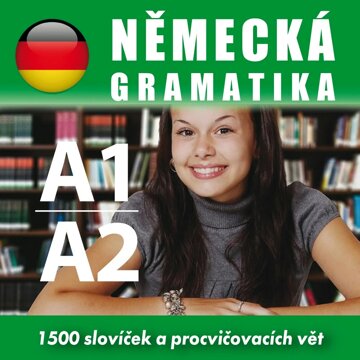 Obálka audioknihy Německá gramatika A1, A2