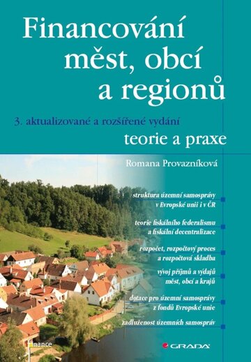 Obálka knihy Financování měst, obcí a regionů - teorie a praxe