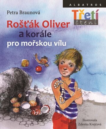 Obálka knihy Rošťák Oliver a korále pro mořskou vílu