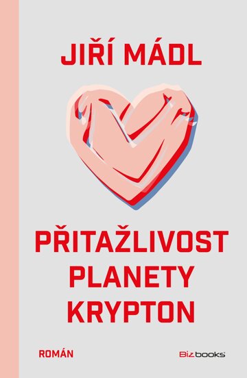 Obálka knihy Přitažlivost planety Krypton