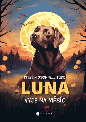 Obálka knihy Luna vyje na měsíc