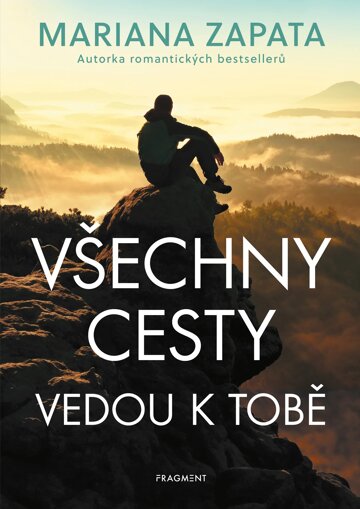 Obálka knihy Všechny cesty vedou k tobě