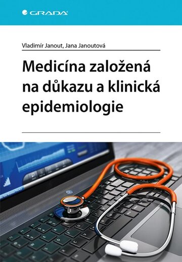 Obálka knihy Medicína založená na důkazu a klinická epidemiologie