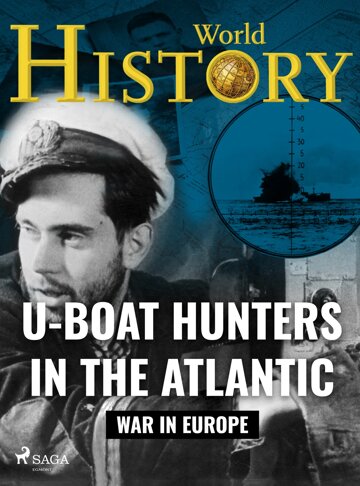 Obálka knihy U-Boat Hunters in the Atlantic