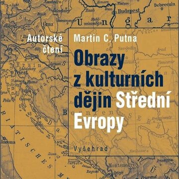 Obálka audioknihy Obrazy z kulturních dějin Střední Evropy