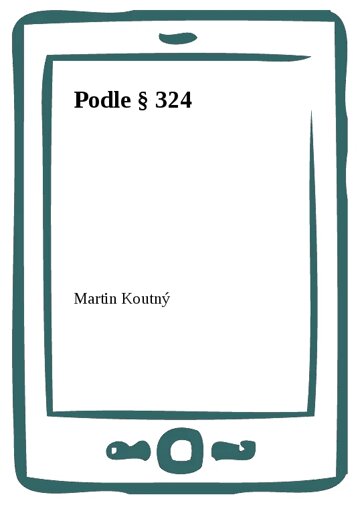 Obálka knihy Podle § 324